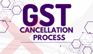 GST Cancellation Process